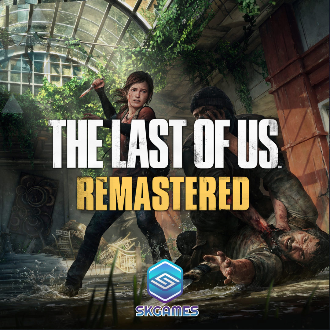 The Last Of Us Remastered - PS4/PS5 - SkGamestore